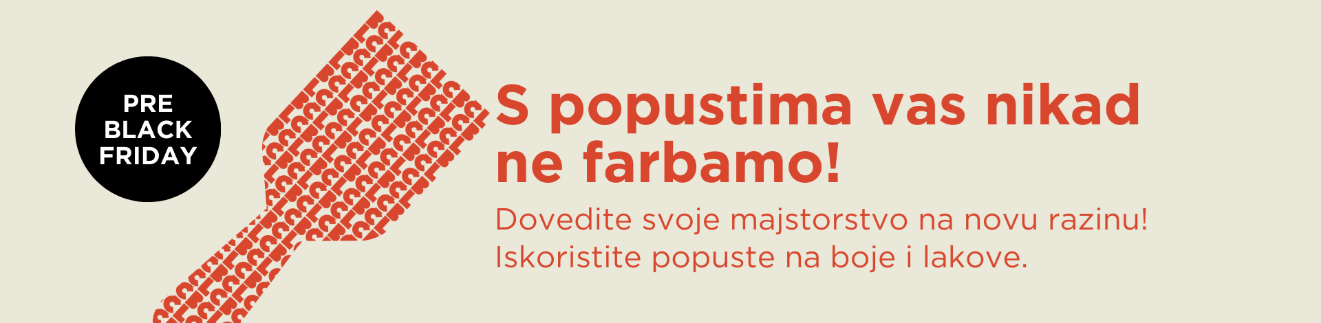 s popustima vas ne farbamo